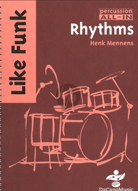 Like funk rhythms - Henk Mennens - Deel 1