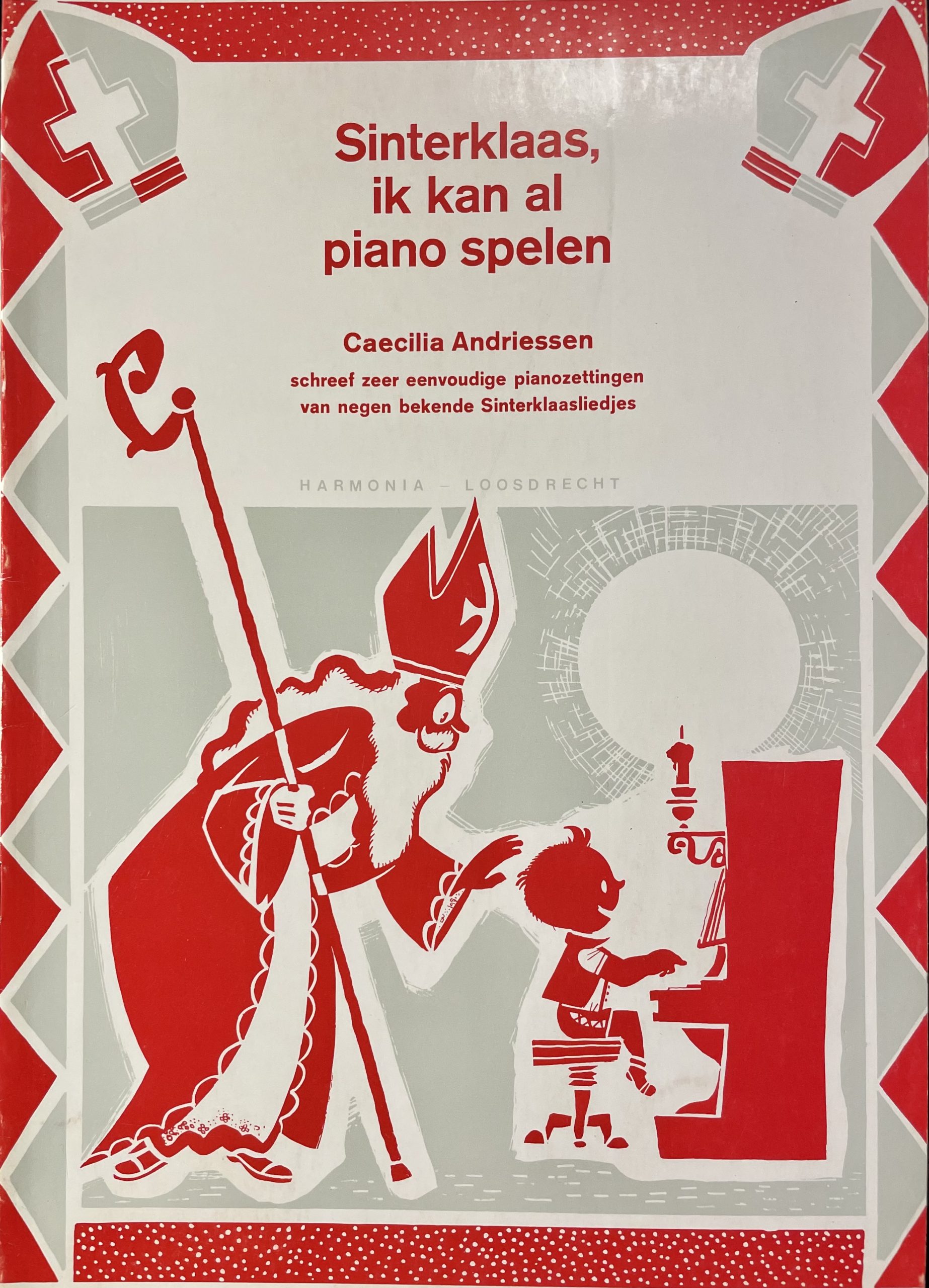 Sinterklaas ik kan al piano spelen - Caecilia Andriessen - Deel 1