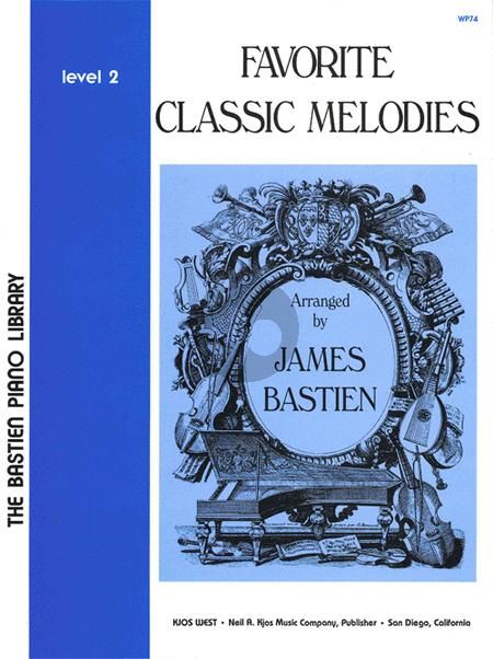Favorite classic melodies - James Bastien - Deel 2