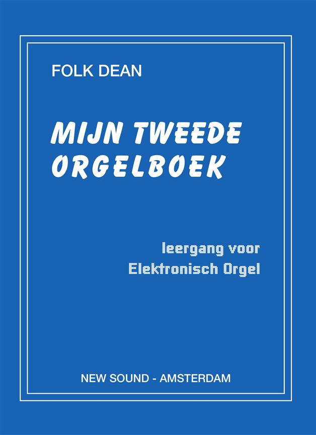 Mijn tweede orgelboek - Folk Dean - Deel 2