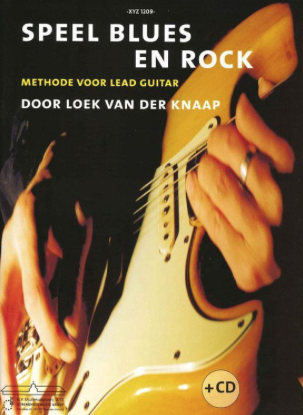 Speel blues & rock - Loek Van De Knaap - Deel 1