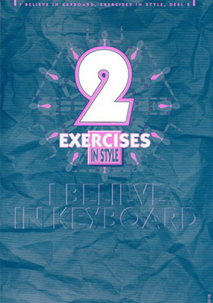 I believe in keyboard exercises in style - Music Design