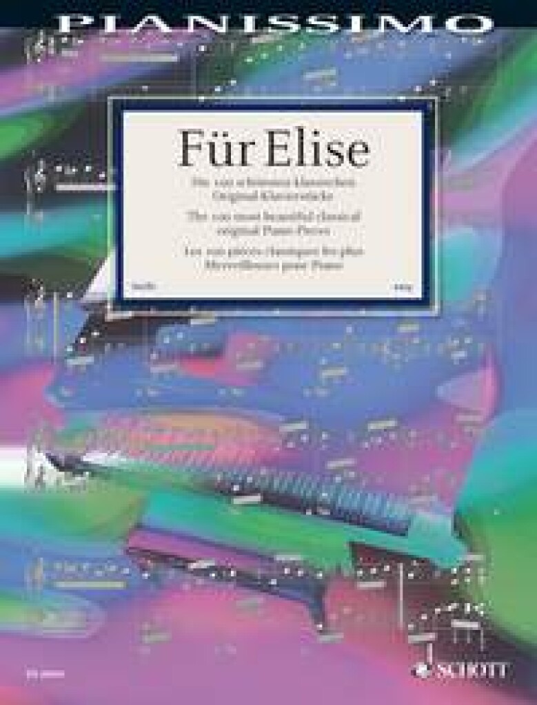 FÜR ELISE (100 MOST BEAUTIFUL CLASSICAL PIANO) - Diverse Schrijvers - Deel 1