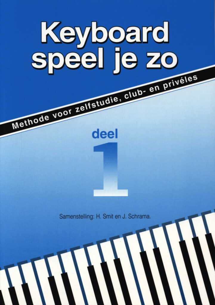 Keyboard speel je zo - Smit Schrama