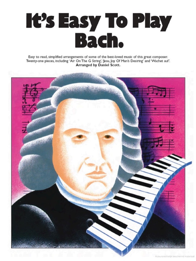 It's easy to play bach - Daniel Scott